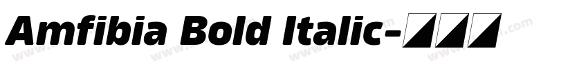 Amfibia Bold Italic字体转换